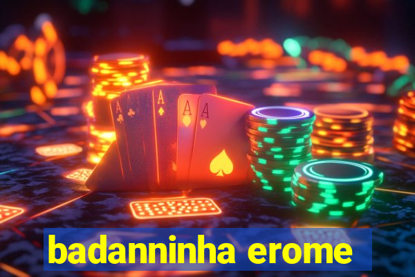 badanninha erome